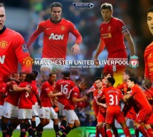 Manchester United vs Liverpool: Old Trafford will judge the Reds!
